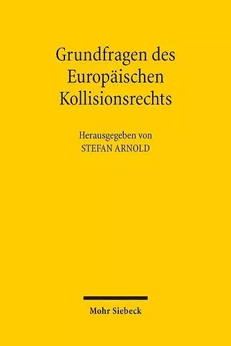 Grundfragen des Europäischen Kollisionsrechts cover