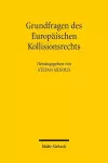 Grundfragen des Europäischen Kollisionsrechts cover