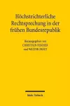 Höchstrichterliche Rechtsprechung in der frühen Bundesrepublik cover