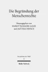 Die Begründung der Menschenrechte cover