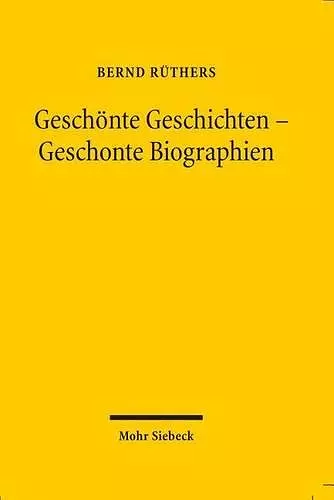 Geschönte Geschichten - Geschonte Biographien cover