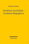 Geschönte Geschichten - Geschonte Biographien cover