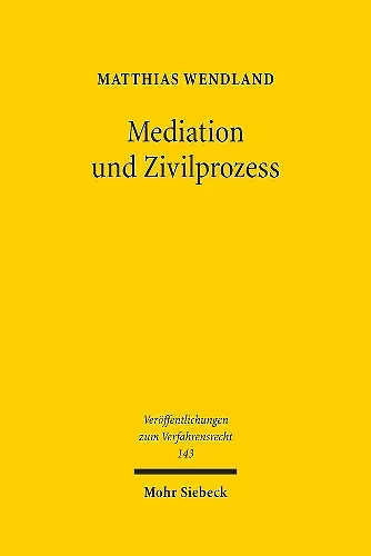 Mediation und Zivilprozess cover