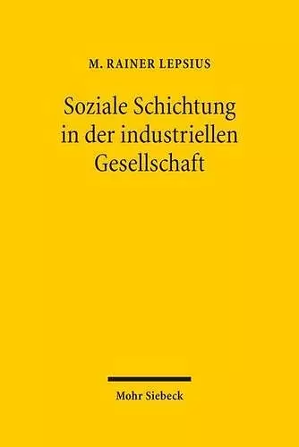 Soziale Schichtung in der industriellen Gesellschaft cover