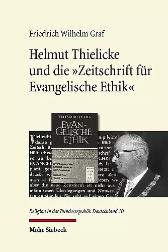 Helmut Thielicke und die 'Zeitschrift für Evangelische Ethik' cover