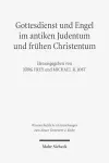 Gottesdienst und Engel im antiken Judentum und frühen Christentum cover