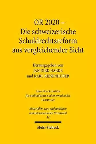 OR 2020 - Die schweizerische Schuldrechtsreform aus vergleichender Sicht cover