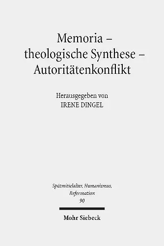 Memoria - theologische Synthese - Autoritätenkonflikt cover