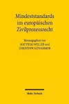 Mindeststandards im europäischen Zivilprozessrecht cover