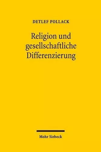 Religion und gesellschaftliche Differenzierung cover