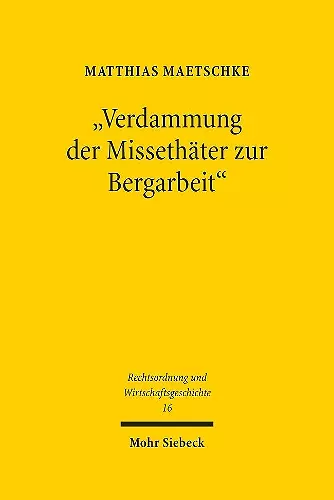 "Verdammung der Missethäter zur Bergarbeit" cover