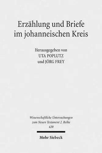 Erzählung und Briefe im johanneischen Kreis cover