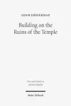 Building on the Ruins of the Temple cover