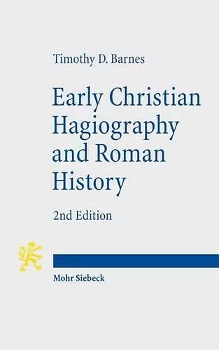 Early Christian Hagiography and Roman History cover