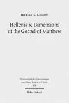 Hellenistic Dimensions of the Gospel of Matthew cover