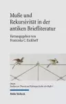 Muße und Rekursivität in der antiken Briefliteratur cover