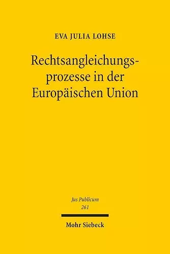 Rechtsangleichungsprozesse in der Europäischen Union cover