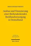 Ausbau und Finanzierung einer flächendeckenden Breitbandversorgung in Deutschland cover