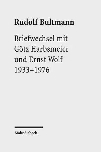 Briefwechsel mit Götz Harbsmeier und Ernst Wolf cover