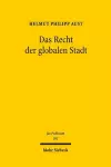 Das Recht der globalen Stadt cover