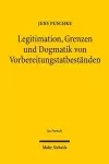 Legitimation, Grenzen und Dogmatik von Vorbereitungstatbeständen cover