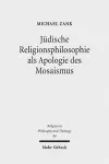 Jüdische Religionsphilosophie als Apologie des Mosaismus cover