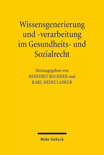 Wissensgenerierung und -verarbeitung im Gesundheits- und Sozialrecht cover