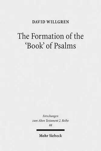 The Formation of the 'Book' of Psalms cover