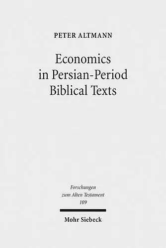 Economics in Persian-Period Biblical Texts cover