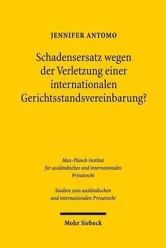 Schadensersatz wegen der Verletzung einer internationalen Gerichtsstandsvereinbarung? cover