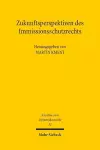 Zukunftsperspektiven des Immissionsschutzrechts cover