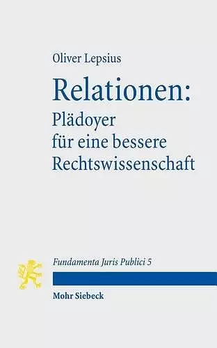 Relationen: Plädoyer für eine bessere Rechtswissenschaft cover