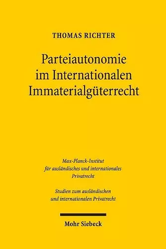 Parteiautonomie im Internationalen Immaterialgüterrecht cover