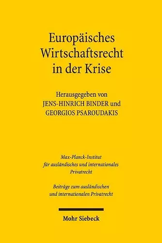 Europäisches Privat- und Wirtschaftsrecht in der Krise cover