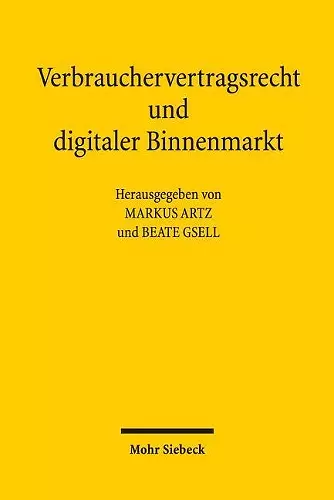 Verbrauchervertragsrecht und digitaler Binnenmarkt cover