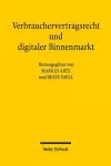 Verbrauchervertragsrecht und digitaler Binnenmarkt cover