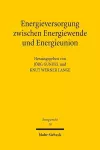 Energieversorgung zwischen Energiewende und Energieunion cover