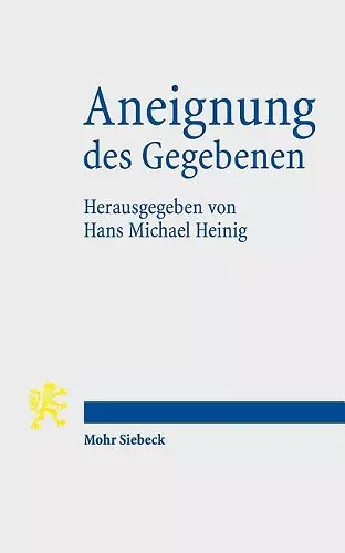 Aneignung des Gegebenen cover