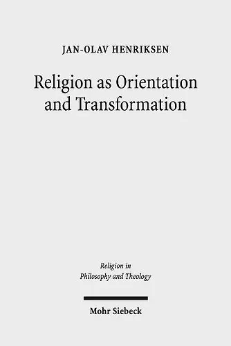 Religion as Orientation and Transformation cover