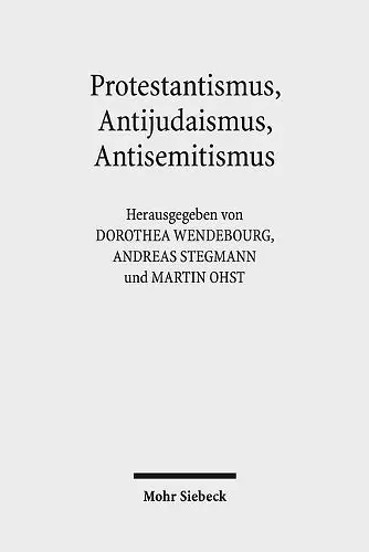 Protestantismus, Antijudaismus, Antisemitismus cover