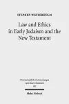 Law and Ethics in Early Judaism and the New Testament cover