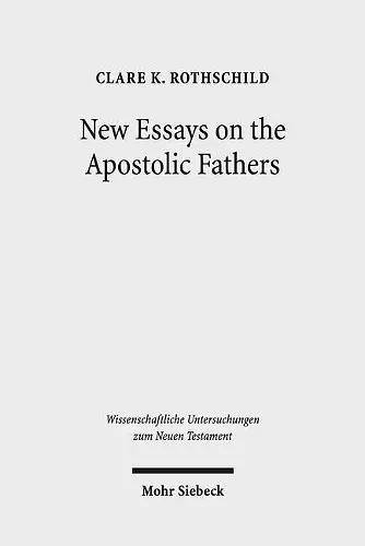 New Essays on the Apostolic Fathers cover