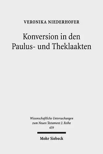 Konversion in den Paulus- und Theklaakten cover