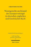 Weisungsrechte am Beispiel des Transportvertrages im deutschen, englischen und französischen Recht cover