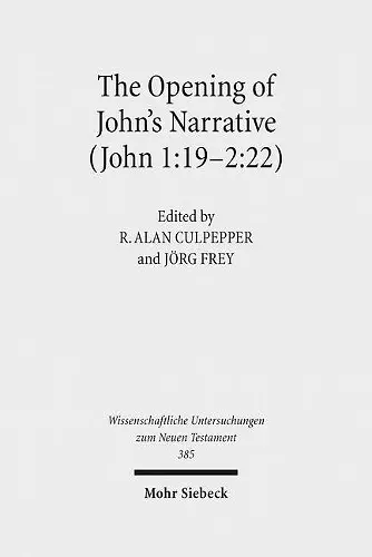 The Opening of John's Narrative (John 1:19-2:22) cover