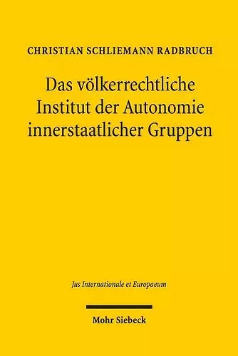 Das völkerrechtliche Institut der Autonomie innerstaatlicher Gruppen cover