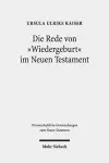 Die Rede von "Wiedergeburt" im Neuen Testament cover