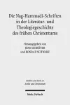 Die Nag-Hammadi-Schriften in der Literatur- und Theologiegeschichte des frühen Christentums cover
