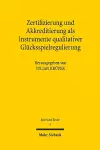 Zertifizierung und Akkreditierung als Instrumente qualitativer Glücksspielregulierung cover