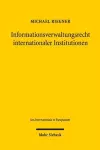 Informationsverwaltungsrecht internationaler Institutionen cover